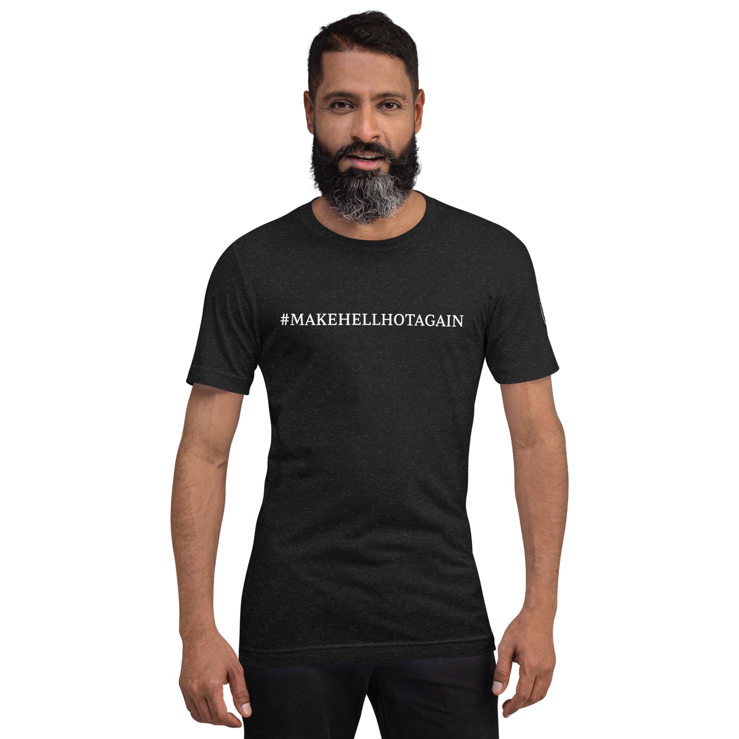 🔥 #MAKEHELLHOTAGAIN Tee